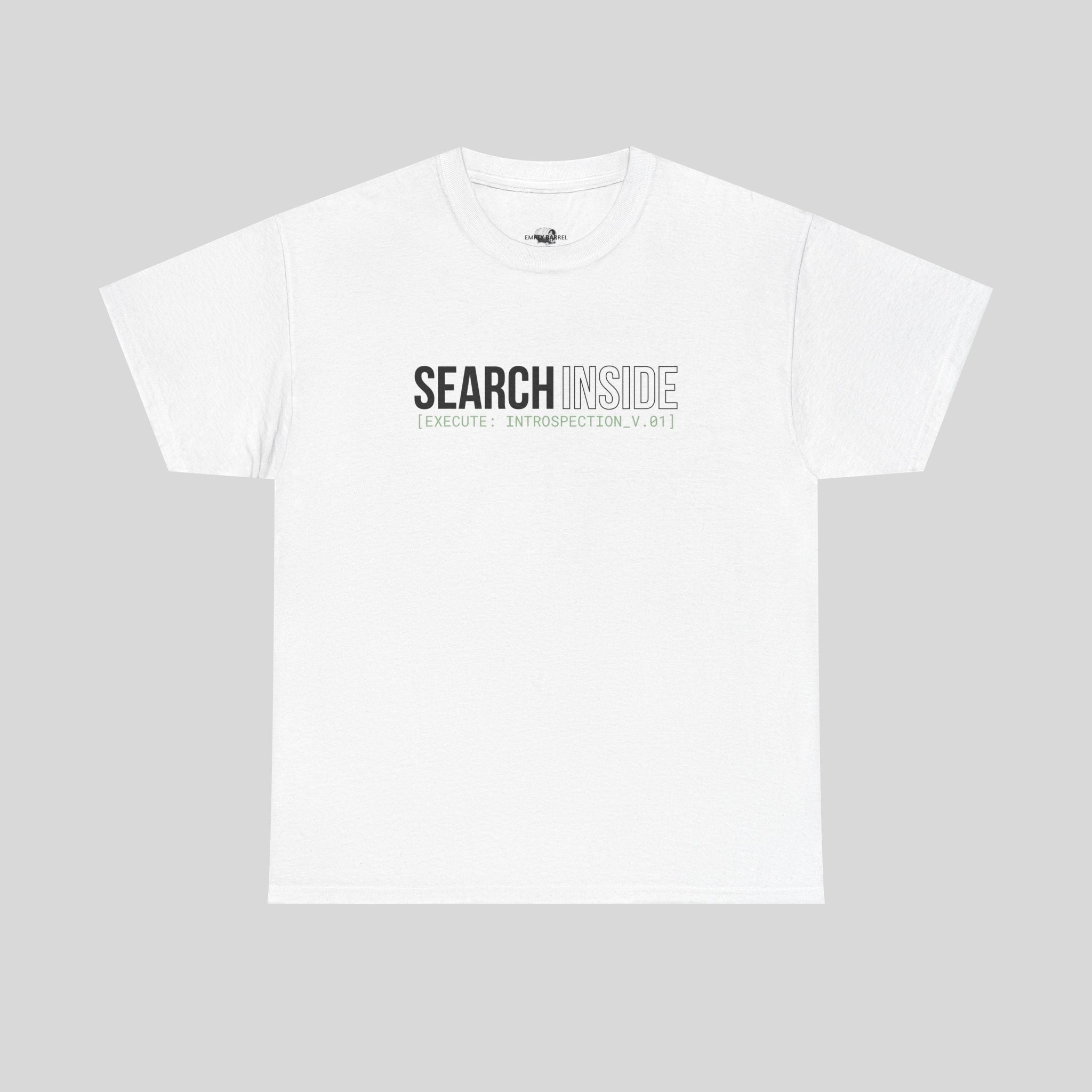 Druckt-Shirt von Printify mit dem Aufdruck "SEARCH INSIDE" in Schwarz auf weißem Baumwoll-T-Shirt, Vorderseite sichtbar