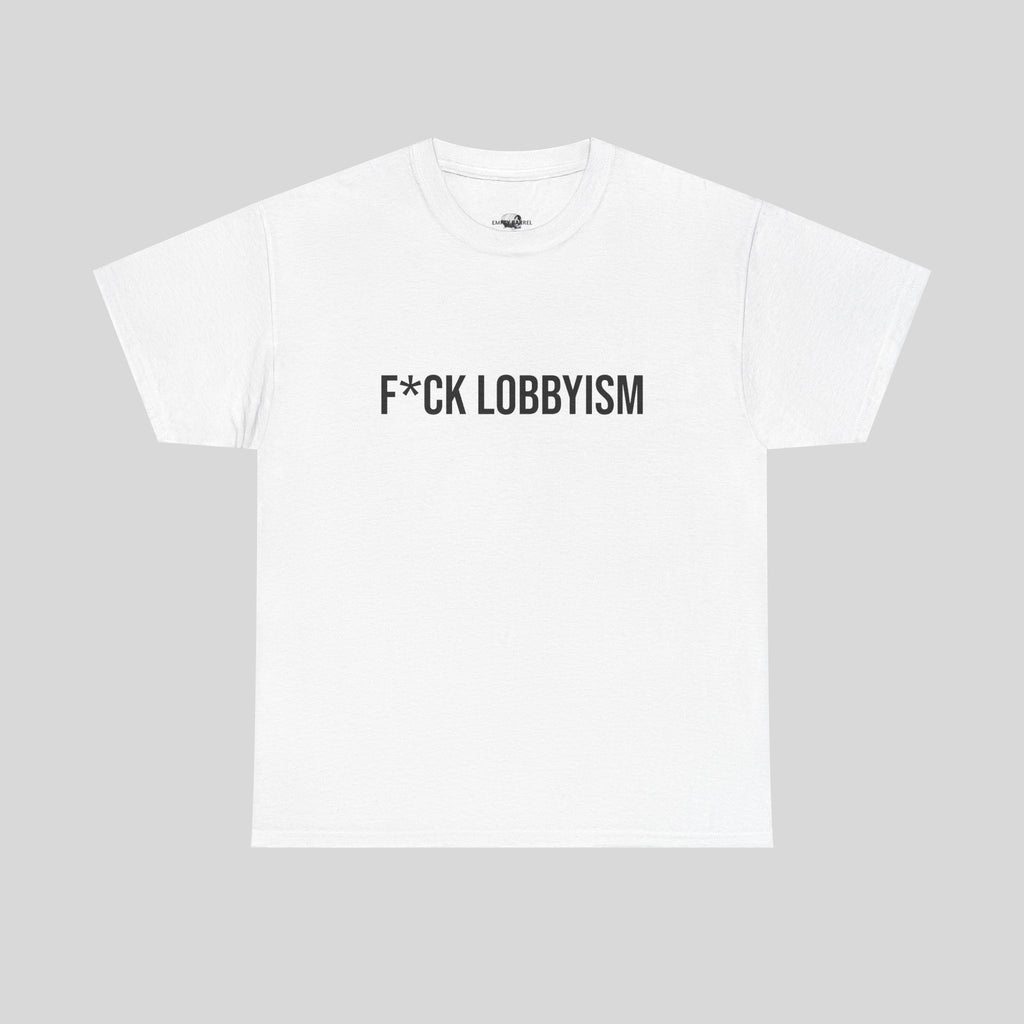 F*CK LOBBYISM - Empty Barrel