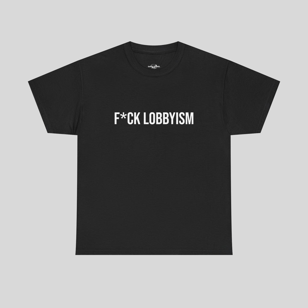 F*CK LOBBYISM - Empty Barrel