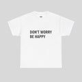 Beiläufiges T-Shirt von Printify mit "Don't Worry Be Happy" Druck, bequemes Baumwollmaterial, lässiger Schnitt, fröhliches Design